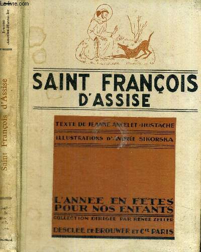 SAINT FRANCOIS D'ASSISE - L'ANNEE EN FETES POUR NOS ENFANTS