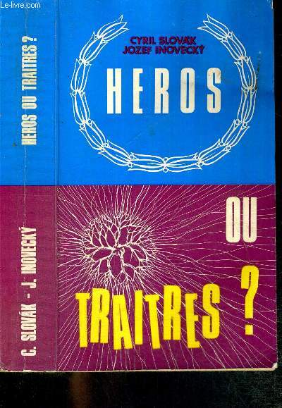 HEROS OU TRAITRES