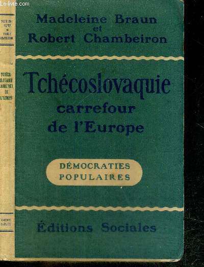 TCHECOSLOVAQUIE - CARREFOUR DE L'EUROPE