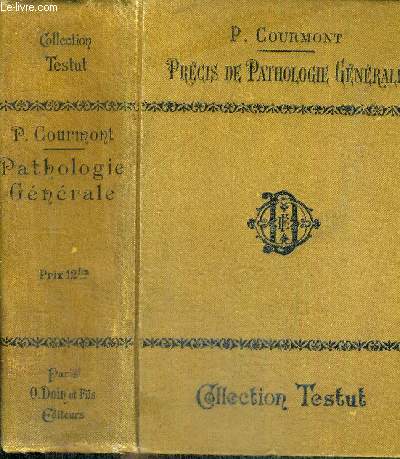 PRECIS DE PATHOLOGIE GENERALE - COLLECTION TESTUT