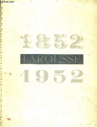 LAROUSSE 1852-1952