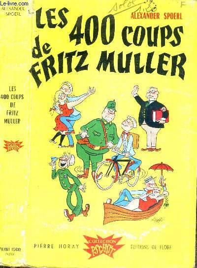 LES 400 COUPS DE FRITZ MULLER - COLLECTION PSCHITT