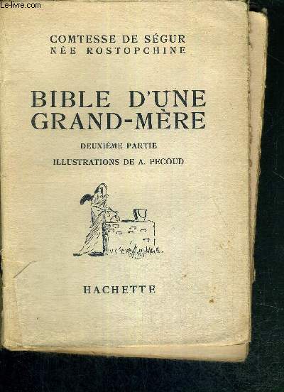 BIBLE D'UNE GRAND MERE - 2e PARTIE