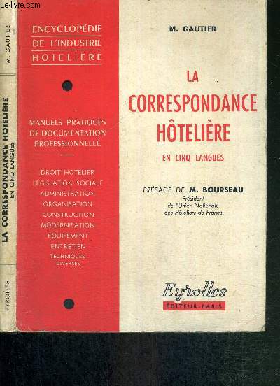LA CORRESPONDANCE HOTELIERE EN CINQ LANGUES - ENCYCLOPEDIE DE L'INDUSTRIE HOTELIERE