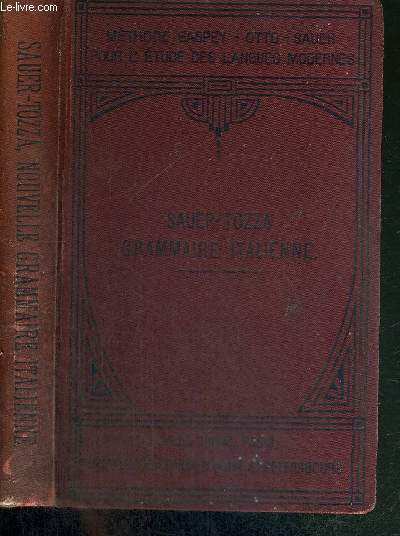 NOUVELLE GRAMMAIRE ITALIENNE AVEC DE NOMBREUX EXERCICES DE TRADUCTION, LECTURE ET CONVERSATION