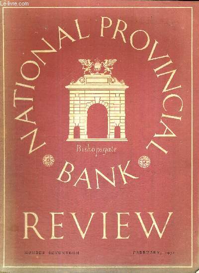 NATIONAL PROVINCIAL BANK - REVIEW - NUMBER SEVENTEEN - FEBRUARY 1952