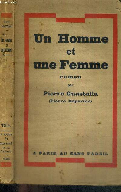 UN HOMME ET UNE FEMME - GUASTALLA PIERRE (Pierre Deparme) - 1931 - Zdjęcie 1 z 1