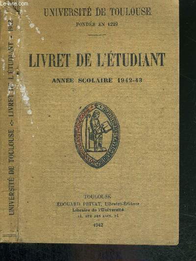 LIVRET DE L'ETUDIANT - ANNEE SCOLAIRE 1942-43 - UNIVERSITE DE TOULOUSE