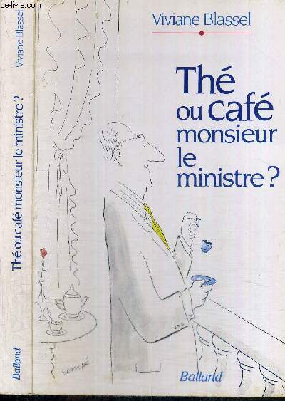 THE OU CAFE MONSIEUR LE MINISTRE