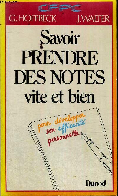 SAVOIR PRENDRE DES NOTES VITE ET BIEN