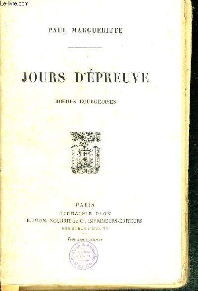 JOURS D'EPREUVE - MOEURS BOURGEOISES