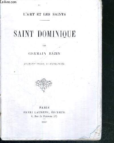 SAINT DOMINIQUE - L'ART ET LES SAINTS