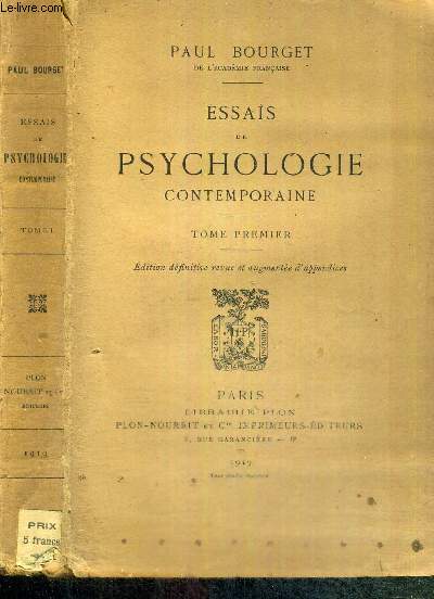 ESSAIS DE PSYCHOLOGIE CONTEMPORAINE - TOME 1