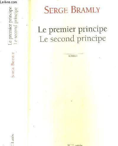 LE PREMIER PRINCIPE - LE SECOND PRINCIPE