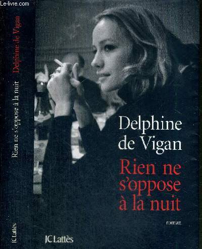 RIEN NE S'OPPOSE A LA NUIT