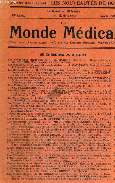 LE MONDE MEDICAL - REVUE INTERNATIONALE DE MEDECINE ET DE THERAPEUTIQUE - N913 - 1er au 15 mars 1938 - 48e anne - num. spcial annuel : les nouveauts de 1937 / la pathologie digestive : mgaoesophage. cardiospasme - pancras...
