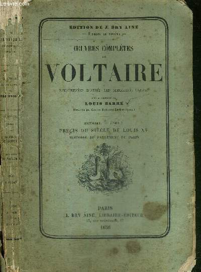 OEUVRES COMPLETES DE VOLTAIRE - HISTOIRE - TOME V - PRECIS DU SIECLE DE LOUIS XV - HISTOIRE DU PARLEMENT DE PARIS