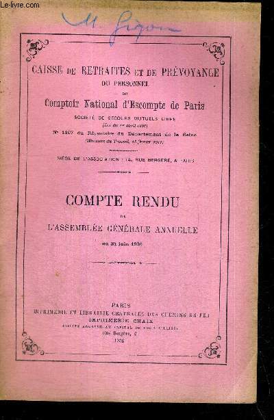 CAISSE DE RETRAITES ET DE PREVOYANCE DU PERSONNEL DU COMPTOIR NATIONAL D'ESCOMPTE DE PARIS - COMPTE RENDU DE L'A.G. ANNUELLE DU 24 JUIN 1936