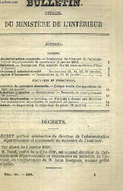 BULLETIN OFFICIEL DU MINISTERE DE L'INTERIEUR - N1 - 51e anne + supplment : service militaire / compte rendu des oprations de 1887 / mdecine gratuite : organisation - demande de renseignements / liste lectorales : rvision...