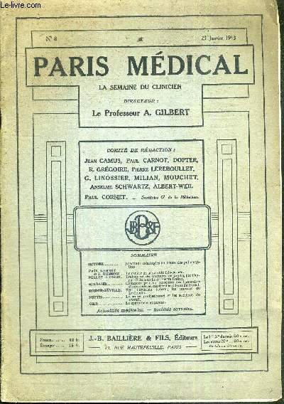 PARIS MEDICAL N8 - 25 Janvier 1913 - LA SEMAINE DU CLINICIEN / Hutinel : ractions mninges au cours des poliomylites / P. Carnot et J. Dumont : le cancer de la valvule ilo-caecale...