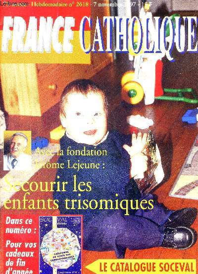 FRANCE CATHOLIQUE - N2618 - novembre 1997 - 73e anne