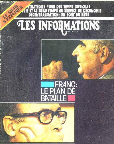LES INFORMATIONS - N1497 - 21 janv. 1974 / Franc : le plan de bataille / le Shah s'explique / stratgies pour des temps difficiles / la pluie et le beau temps au service de l'conomie / dcentralisation : on sort du rve...