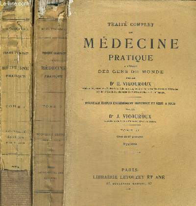TRAITE COMPLET DE MEDECINE PRATIQUE A L'USAGE DES GENS DU MONDE - EN 2 VOLUMES : TOME 1 + 2 - Anatomie - physiologie - Hygiene