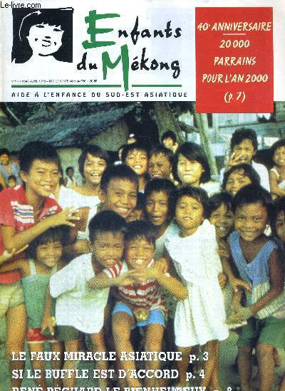 ENFANTS DU MEKONG - N94 - Mars-avril 1998 / le faux miracle asiatique / si le buffet est d'accord / Ren Pchard le bienheureux / voyage au Viet Nam / Cambodge : vive les maris...