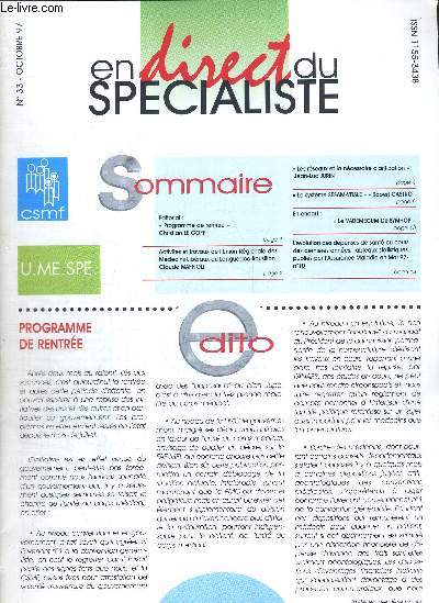 EN DIRECT DU SPECIALISTE - N33 - Oct. 1997 / programme de rentre, C. le Goff / activits et travaux de l'union Rgionale des mdecins libraux du Languedoc-Roussillon, C. Maffioli / le systeme SESAM-VITALE...