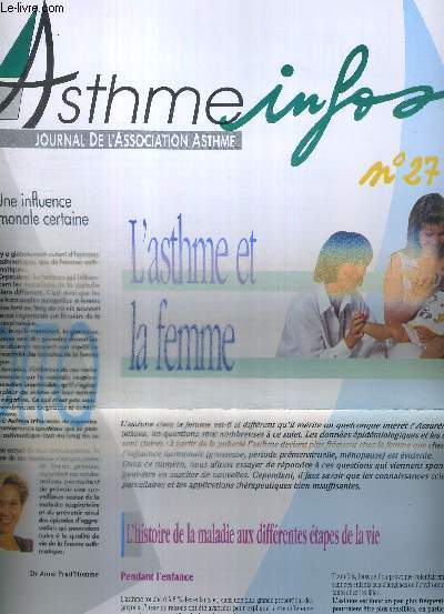ASTHME INFOS - N27 / l'asthme et la femme / une influence hormonale certaine / l'histoire de la maldie aux diffrentes tapes de la vie...