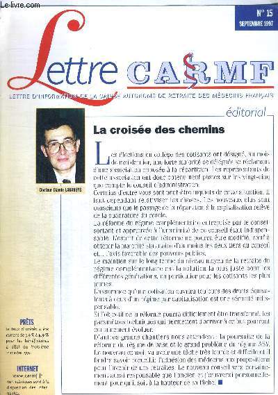LETTRE CARMF - N15 - SEPTEMBRE 1997 / la croise des chemins / la rforme du rgime complmentaire ralise / conseil d'administration : les nouveaux lus