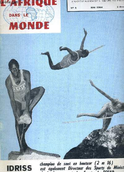 L'AFRIQUE DANS LE MONDE - N5- - mai 1964 / le plus beau palace d'Afrique 