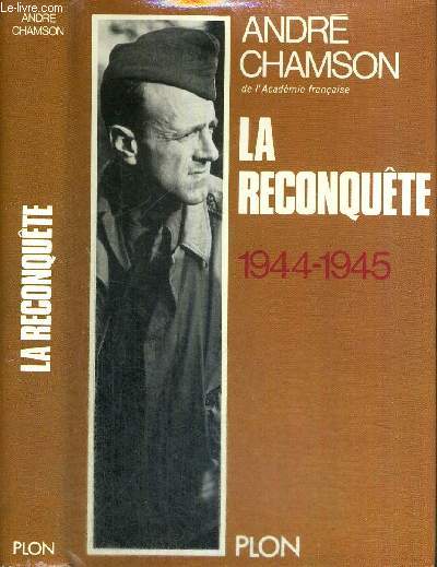 LA RECONQUETE 1944-1945