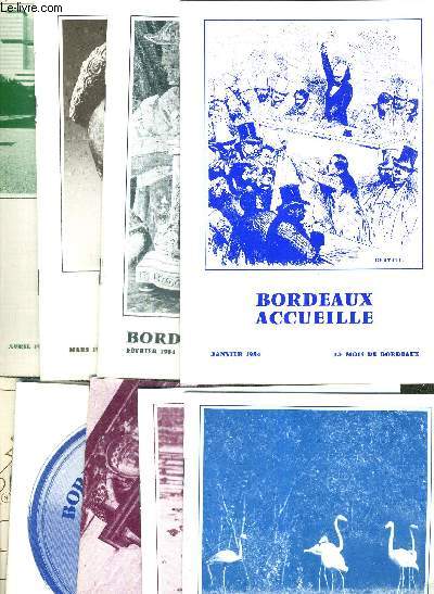 LOT DE 9 FASCICULES : BORDEAUX-ACCUEILLE : JANV + FEV. + MARS + AVRIL + MAI + JUIN + OCT. + NOV. + DEC. 1984 / recette de foies frais de canard aux raisins / les souvenirs d'un marteau d'ivoire / le chateau carbonnieux / a propos du grand thatre...