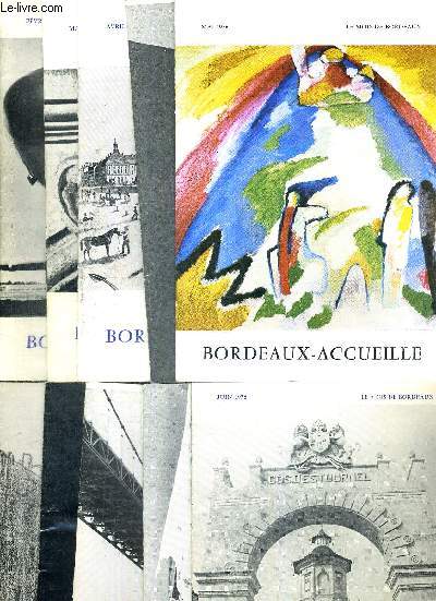 LOT DE 10 FASCICULES : BORDEAUX-ACCUEILLE : JANV + FEV. + MARS + AVRIL + MAI + JUIN + JUILL. + OCT. + NOV. + DEC. 1976 / la LVe foire internationale de Bordeaux / flash festival / compte rendu de nos activits / promenades en Aquitaine...