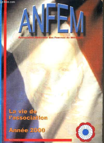 ANFEM 2000 / la vie de l'association / rapport financier de l'anne 1989 / intervention de la nouvelle prsidente / carte de rduction de la SNCF / vos enfants sont-ils bien assurs?...