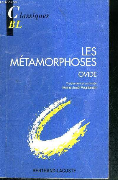 LES METAMORPHOSES - OVIDE - COLLECTION BL