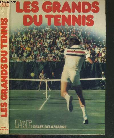 LES GRANDS DU TENNIS