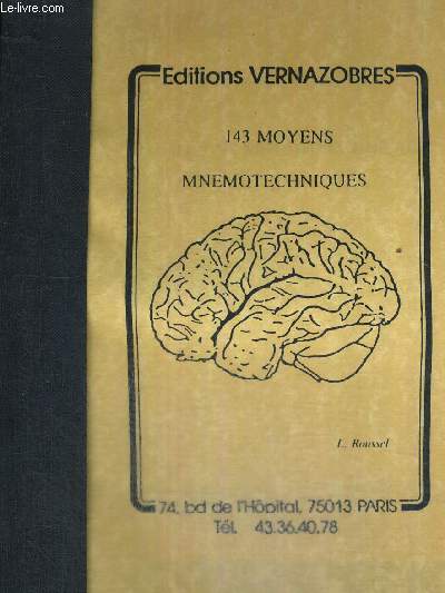 143 MOYENS MNEMOTECHNIQUES - POUR AIDER L'ETUDIANT EN MEDECINE A REPONDRE AVEC FACILITE ET RAPIDITE A CERTAINS QCM