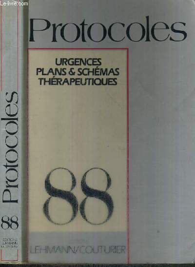PROTOCOLES - URGENCES PLANS ET SCHEMAS THERAPEUTIQUES - N88