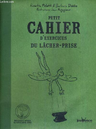 PETIT CAHIER D'EXERCICES DU LACHER-PRISE