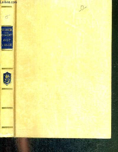 COMBAT AVEC L'ANGE - BIBLIOTHEQUES DE LECTURES DE PARIS