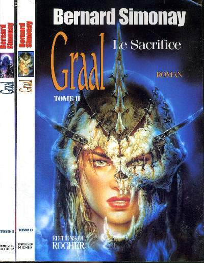 GRAAL - EN 2 VOLUMES : TOME 1 + 2 - L'OMBRE DU PROPHETE - LE SACRIFICE