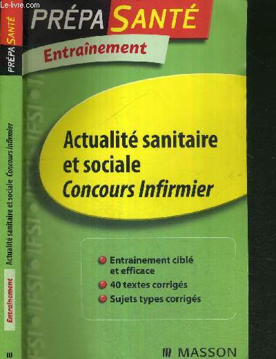 PREPASANTE - ENTRAINEMENT - ACTUALITE SANITAIRE ET SOCIALE - CONCOURS INFIRMIER