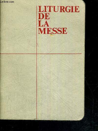 LITURGIE DE LA MESSE