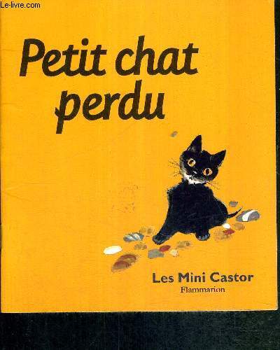PETIT CHAT PERDU - PERE CASTOR