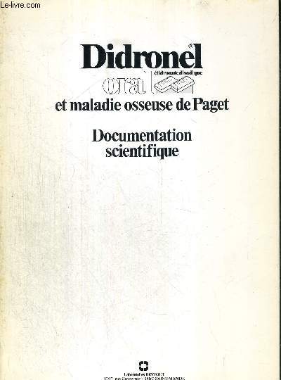 DIDRONEL ORAL ET MALADIE OSSEUSE DE PAGET - DOCUMENTATION SCIENTIFIQUE