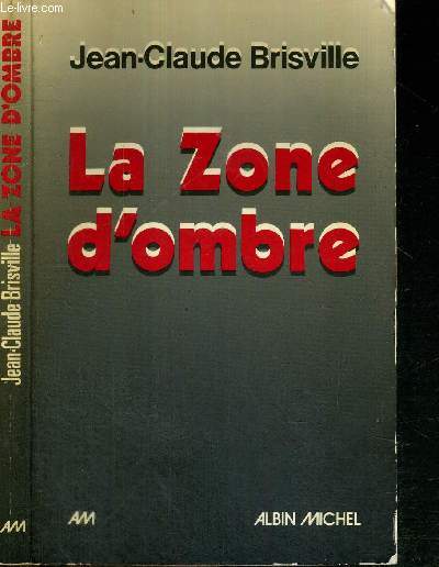 LA ZONE D'OMBRE