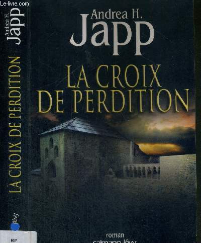 LA CROIX DE PERDITION