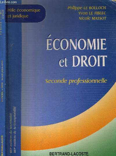 ECONOMIE ET DROIT - SECONDE PROFESSIONNELLE - BEP METIERS DU SECRETARIAT - BEP METIERS DE LA COMPTABILITE